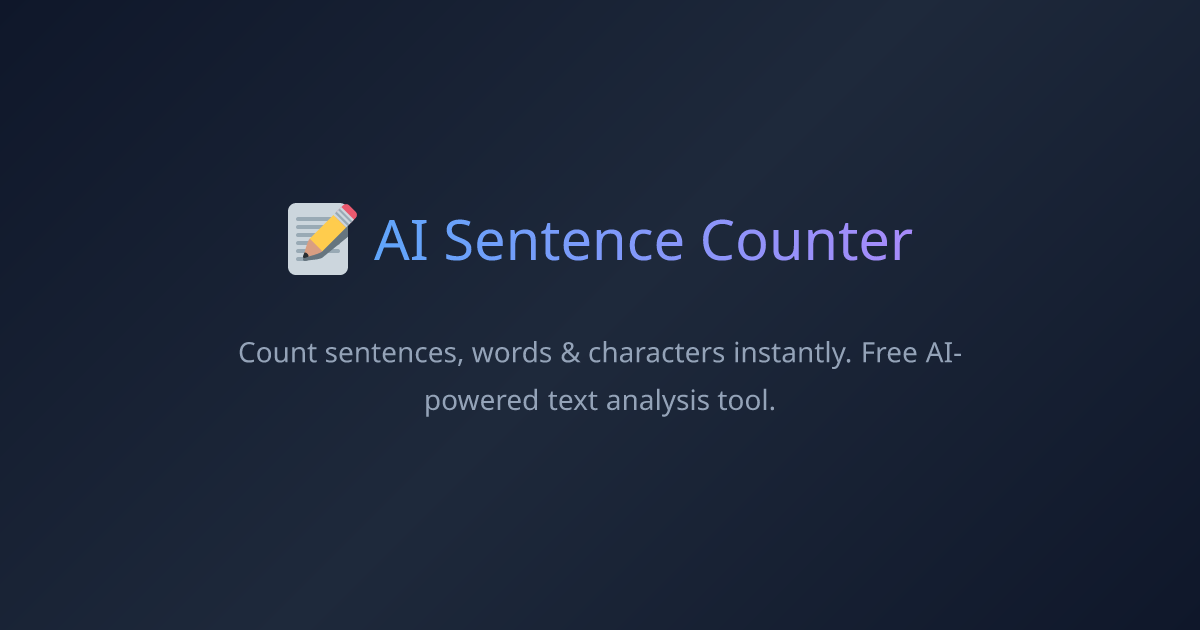 AI Sentence Counter – Count Sentences, Words & Characters Instantly